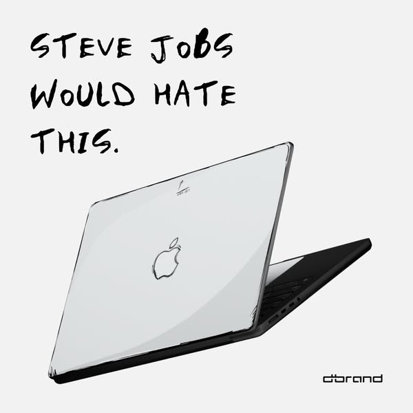 This ad features a clear laptop case from dbrand on a MacBook, accompanied by the statement, 'Steve Jobs would hate 
