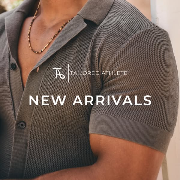 The ad showcases new arrivals from Tailored Athlete, emphasizing the brand's commitment to providing clothing design