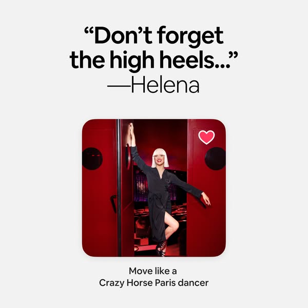This ad features a quote from Helena, who advises the viewer to not forget high heels, presumably for dance or performan