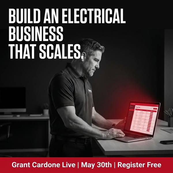 This ad is designed to encourage electricians to scale their business by registering for a free live event with Grant Ca