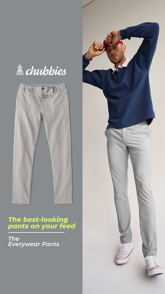 This ad showcases Chubbies' The Everywear Pants, highlighting their stylish appearance and versatility for everyday 