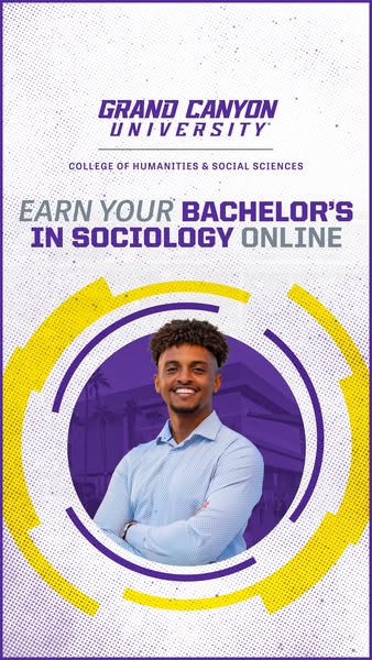 This image ad promotes an online Bachelor's degree in Sociology at Grand Canyon University. It features a smiling st