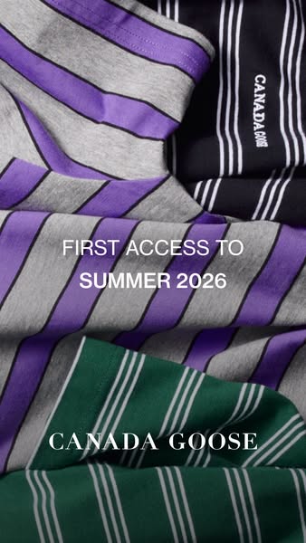 This ad by Canada Goose promotes first access to their Summer 2026 collection. The ad features a close up of several fol