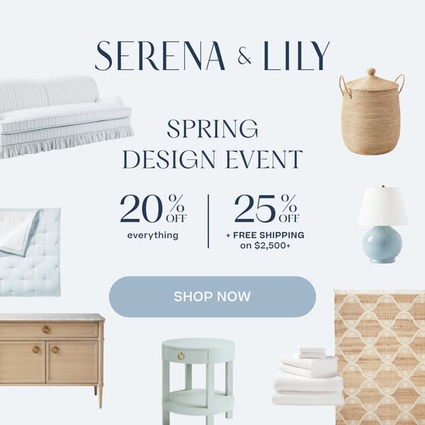 This image ad promotes Serena & Lily's Spring Design Event. It features a variety of furniture and home decor it