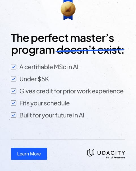 This ad for Udacity presents a master's degree program in AI. It starts by stating that a perfect program doesn'