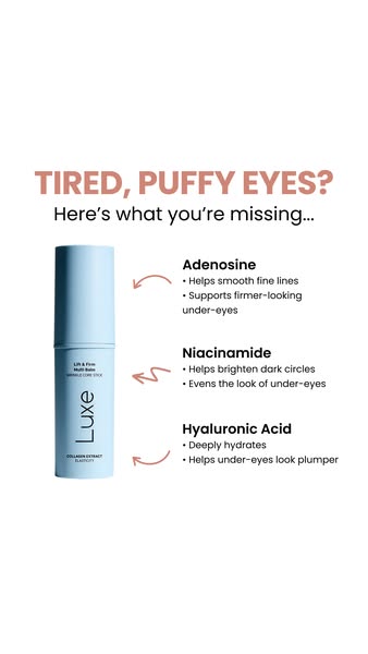 This ad promotes Luxe's Lift & Firm Multi-Balm Wrinkle Core Stick by highlighting its key ingredients (Adenosine