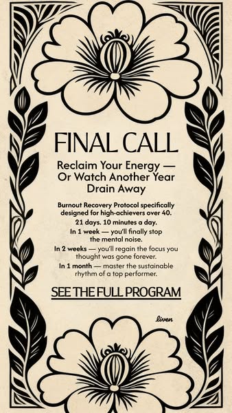 The image ad promotes a 'Burnout Recovery Protocol' designed for high-achievers over 40. It highlights the progr