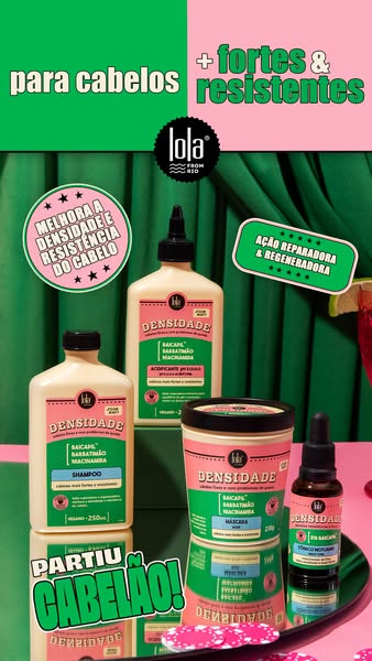 This ad promotes Lola From Rio's Densidade line of hair products, which includes shampoo, conditioner, hair mask, an