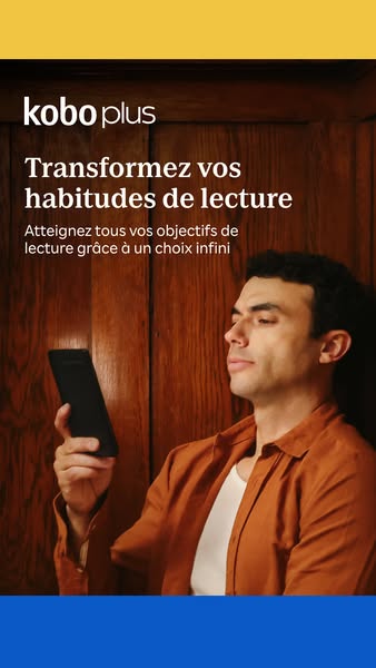 This ad for Kobo Plus shows a man holding a Kobo device and reading an ebook. The ad highlights the brand name, a headli