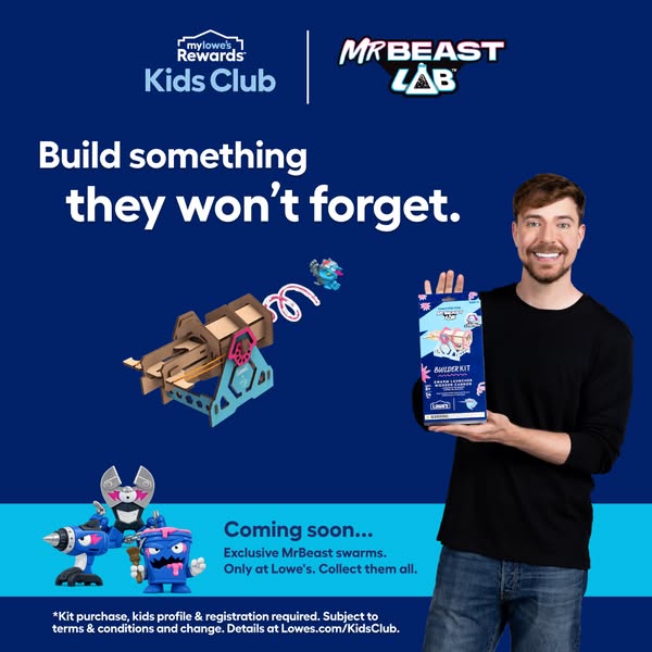 This ad for Lowe's Kids Club features Mr. Beast, promoting a Mr. Beast Builder Kit that will be available exclusivel
