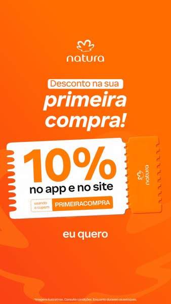 This ad uses a coupon to incentivize first-time purchases on the Natura app or website.