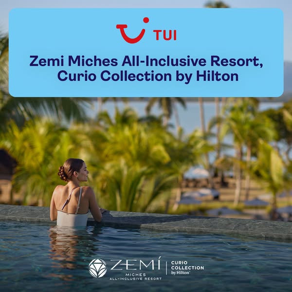 This image ad promotes the Zemi Miches All-Inclusive Resort, part of the Curio Collection by Hilton, through TUI. It fea