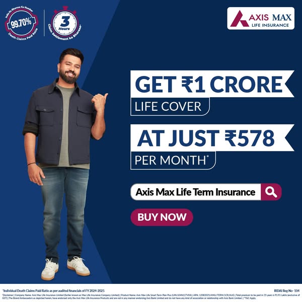 This image ad promotes Axis Max Life Insurance, highlighting a ₹1 crore life cover for a monthly premium of ₹578. It fea