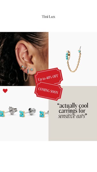 This ad for Tini Lux highlights their earrings, particularly noting their suitability for sensitive ears and an upcoming