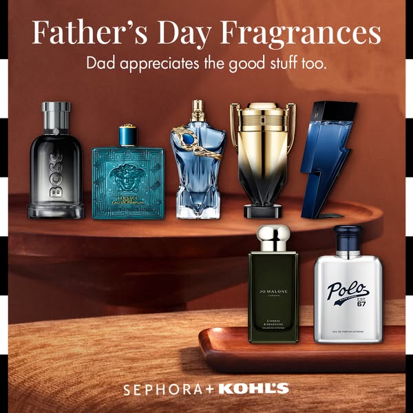 A collection of fragrances that are being advertised by Sephora and Kohl's for Father's Day. 