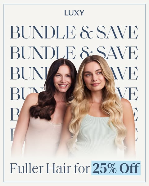 An advertisement for Luxy hair extensions, featuring two models with different shades of Luxy hair extensions. The ad pr