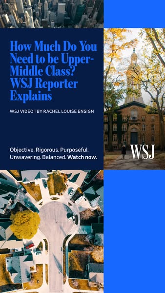 The ad image promotes a WSJ video that explains how much one needs to be upper-middle class. It is structured as an info