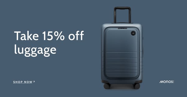 This ad promotes Monos luggage with a discount of 15% off. It features a single, centrally placed suitcase on a blue bac