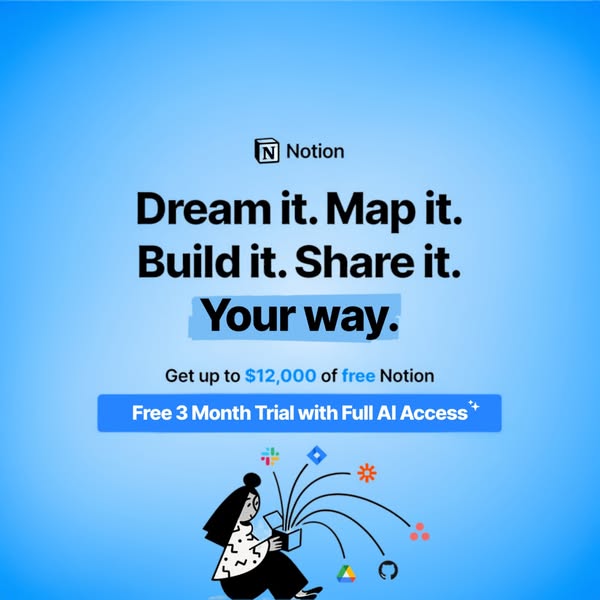 The ad promotes Notion, highlighting its versatility as a tool for dreaming, mapping, building, and sharing ideas in you