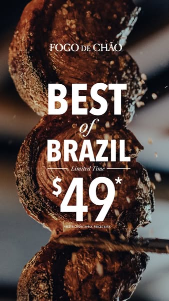 This image ad for Fogo de Chão promotes a limited-time offer of "Best of Brazil" for $49.