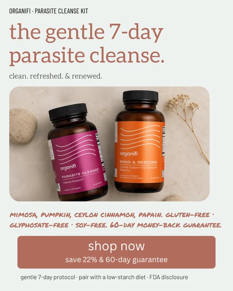 The ad promotes Organifi's gentle 7-day parasite cleanse kit, which includes two supplement bottles. The ad highligh