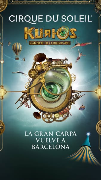This image ad promotes the Cirque du Soleil show 'Kurios' in Barcelona. The ad features a steampunk-inspired aes