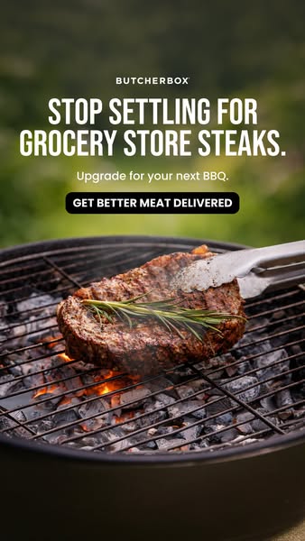 This ButcherBox ad highlights the ease of upgrading to high-quality meat delivered directly to your door, positioning it
