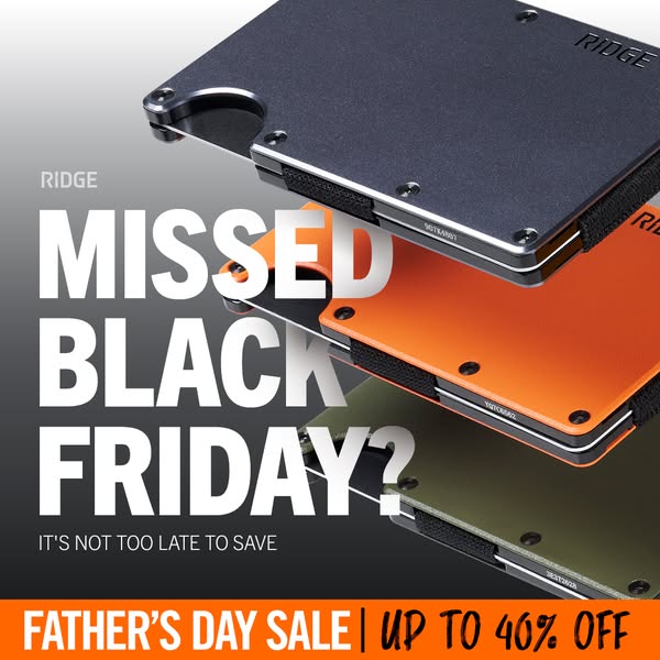 This ad features a sale announcement from Ridge Wallet. The ad is designed to resonate with customers who may have misse