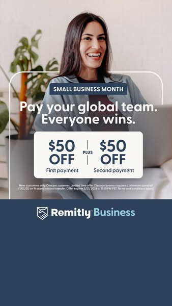 This image ad for Remitly Business highlights Small Business Month with an offer for $50 off the first and second paymen