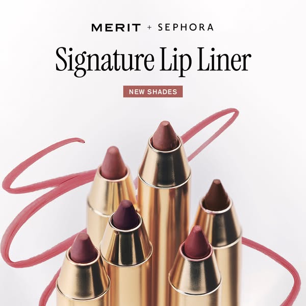 This ad for Merit + Sephora showcases their Signature Lip Liner. The visual is of multiple lip liners in different shade
