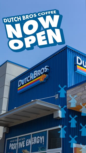 This ad for Dutch Bros Coffee announces that a new location is now open.