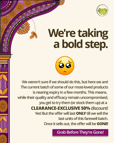 This image ad announces that the current batch of the brand's most-loved products is nearing expiry, and the company