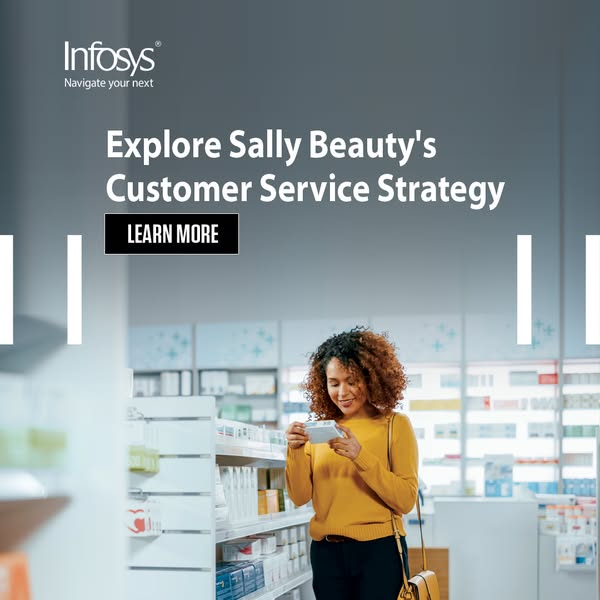 This ad by Infosys promotes their customer service strategy for Sally Beauty. The ad features a woman in a Sally Beauty 