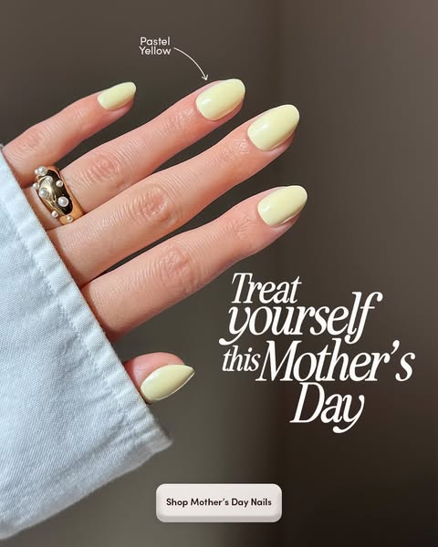 This ad features a close-up shot of a hand with pastel yellow nails. The ad is promoting Mother's Day nails, with th