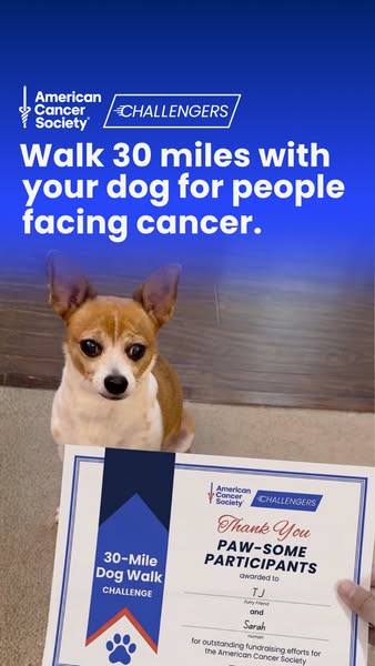 This ad from the American Cancer Society encourages people to participate in a 30-mile dog walk. The image features a sm