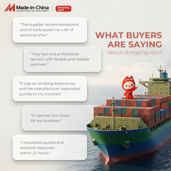This ad for Made-in-China showcases positive buyer experiences, emphasizing fast service, reliable partners, and time sa