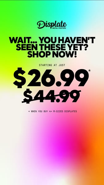 This ad for Displate metal posters features a sale for $26.99 when you buy 4+ M-sized Displates. The original price of $