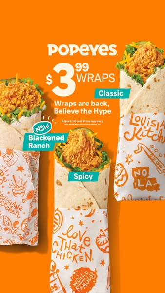 Popeye's ad featuring their new 3.99 wraps. Three different wraps are featured: classic, blackened ranch, and spicy.
