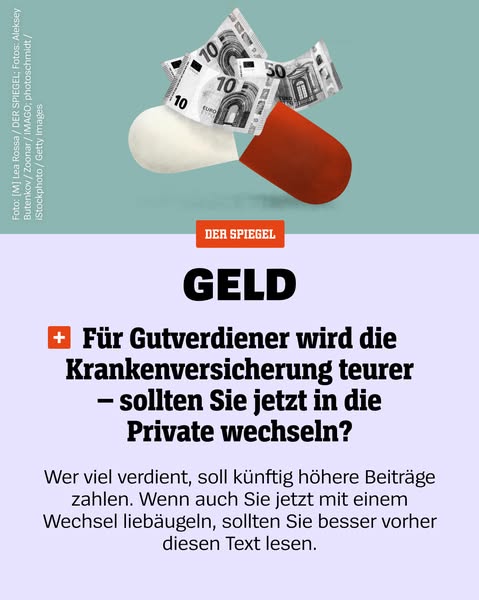 This ad from DER SPIEGEL highlights how health insurance is getting more expensive for high earners and suggests switchi