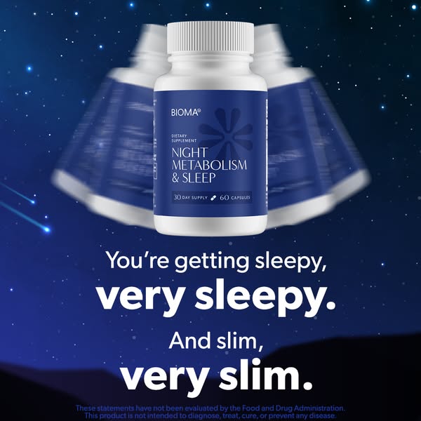 This image ad promotes Bioma's Night Metabolism & Sleep supplement. The ad uses a hypnotic suggestion to imply t
