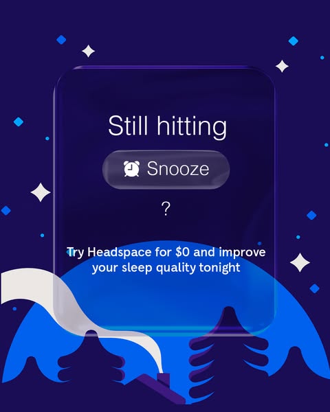 The ad promotes Headspace, suggesting that users who frequently hit the snooze button should try Headspace for $0 to imp