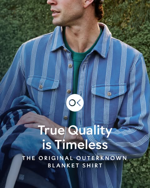 This ad for Outerknown promotes their original blanket shirt by showing a man holding the shirt with the headline "
