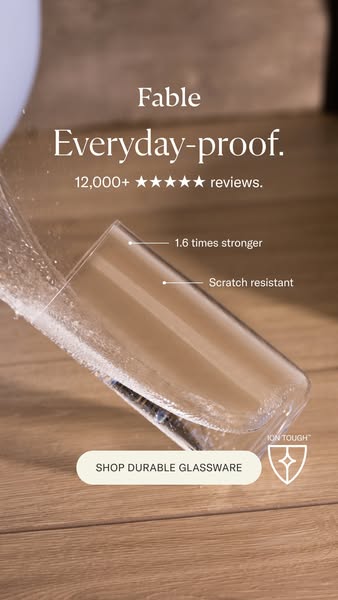 This ad for Fable promotes its durable glassware, highlighting its scratch resistance and strength. The ad features a cl