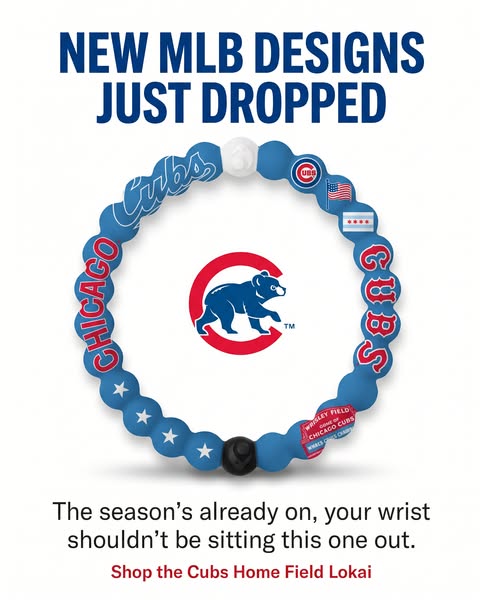 An image ad for the Chicago Cubs Lokai bracelet featuring MLB designs. The ad highlights the bracelet with design elemen