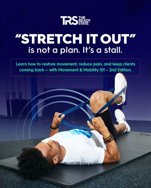 This ad is for The Ready State's Movement & Mobility 101 - 2nd Edition. The ad features a man using a resistance