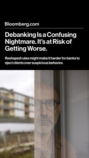 This Bloomberg ad evokes a sense of confusion and unease regarding the topic of 'debanking', suggesting the situ