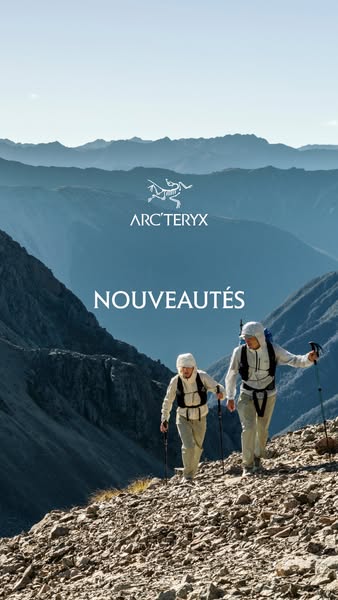 This ad for Arc'teryx highlights the brand's new arrivals of outdoor apparel. Two hikers are depicted in a mount