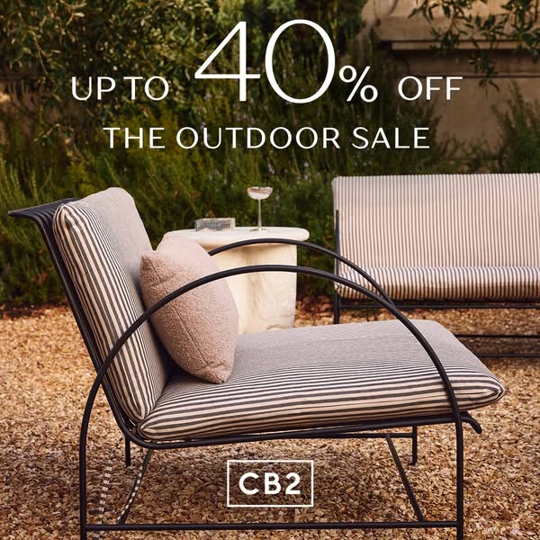 This image ad by CB2 promotes their outdoor sale with a 40% discount. The ad features stylish outdoor furniture.