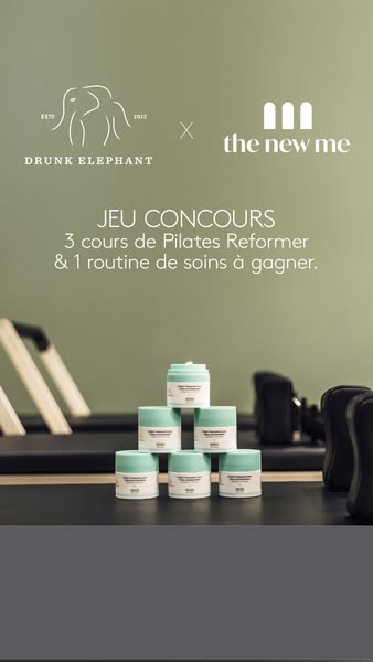 This ad announces a partnership between Drunk Elephant and The New Me through a contest to win Pilates reformer classes 