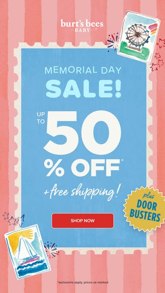 This image ad promotes Burt's Bees Baby products with a Memorial Day sale offering up to 50% off plus free shipping,